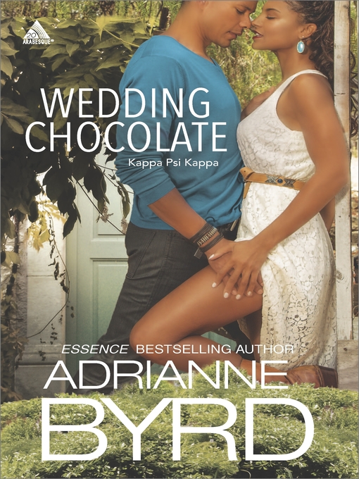 Title details for Wedding Chocolate: Two Grooms and a Wedding\Sinful Chocolate by Adrianne Byrd - Wait list